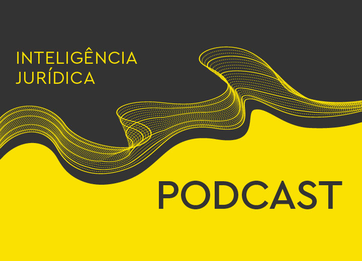 Lançamento Podcast Inteligência Jurídica